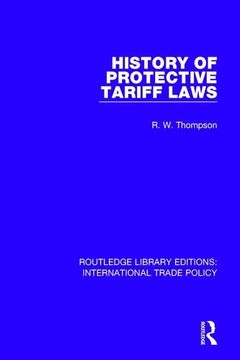 portada History of Protective Tariff Laws (en Inglés)