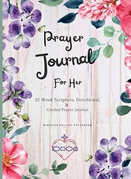 portada Prayer Journal for Her: 52 Week Scripture, Devotional, and Guided Prayer Journal 