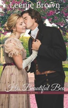 portada His Beautiful Bea: A Touches of Austen Novella