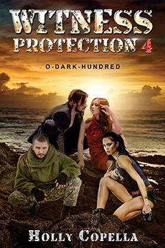 portada Witness Protection 4: O-Dark-Hundred: Volume 4