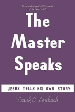 portada The Master Speaks: Jesus Tells His Own Story