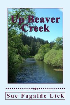portada Up Beaver Creek (en Inglés)