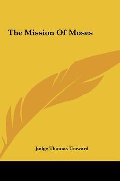 portada the mission of moses the mission of moses (en Inglés)