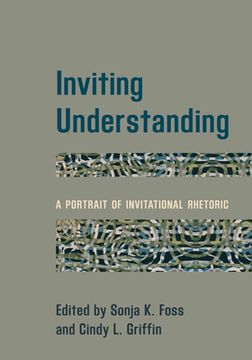 portada Inviting Understanding: A Portrait of Invitational Rhetoric (en Inglés)