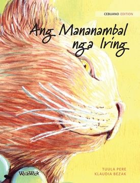 portada Ang Mananambal nga Iring: Cebuano Edition of The Healer Cat