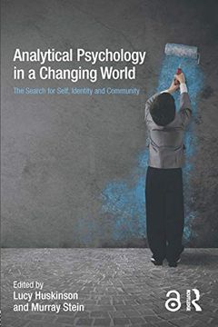 portada Analytical Psychology in a Changing World: The Search for Self, Identity and Community