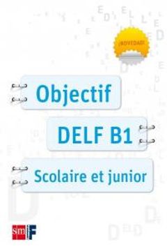 portada Scolaire et junior. Objectif DELF. B1 (en Francés)