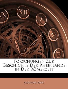 portada Forschungen Zur Geschichte Der Rheinlande in Der Romerzeit (in German)
