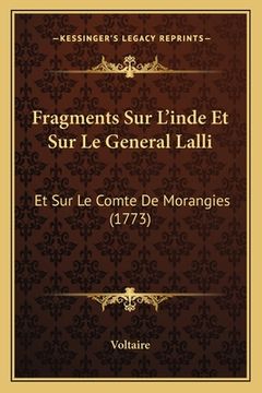 portada Fragments Sur L'inde Et Sur Le General Lalli: Et Sur Le Comte De Morangies (1773) (in French)