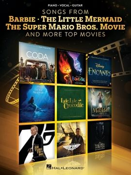 portada Songs from Barbie, the Little Mermaid, the Super Mario Bros. Movie, and More Top Movies - Piano/Vocal/Guitar Arrangements (en Inglés)