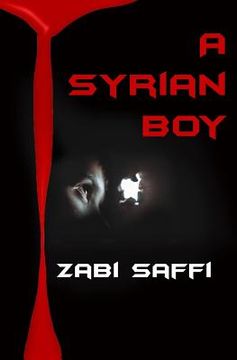 portada A Syrian Boy: (The Journey Book 1) (en Inglés)