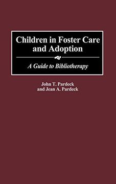 portada Children in Foster Care and Adoption: A Guide to Bibliotherapy 