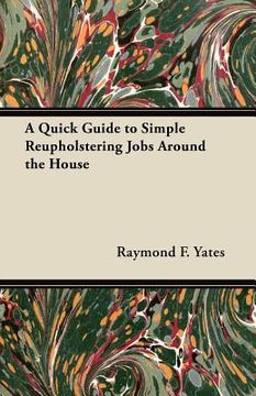 portada a quick guide to simple reupholstering jobs around the house (in English)