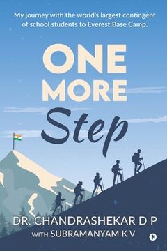 portada One More Step: My Journey with the world's largest contingent of school students to Everest Basecamp.