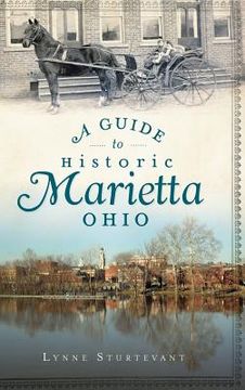 portada A Guide to Historic Marietta, Ohio (en Inglés)