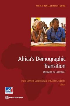 portada Africa's Demographic Transition: Dividend or Disaster? (en Inglés)