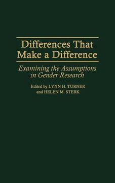 portada differences that make a difference: examining the assumptions in gender research (en Inglés)