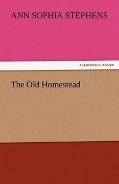 portada the old homestead (in English)