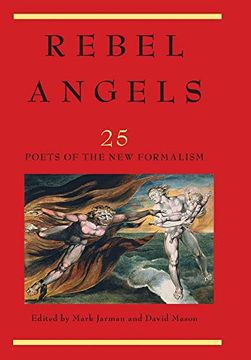 portada Rebel Angels: 25 Poets of the new Formalism (en Inglés)