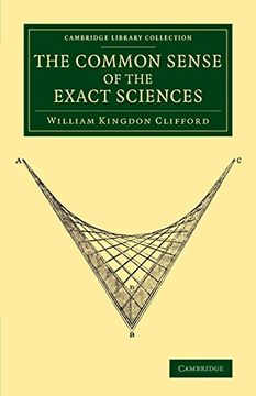 portada The Common Sense of the Exact Sciences (Cambridge Library Collection - Physical Sciences) (in English)