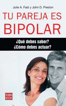 portada Tu Pareja es Bipolar: Qué Debes Saber? Cómo Debes Actuar? (Exitos Autoayuda) (in Spanish)
