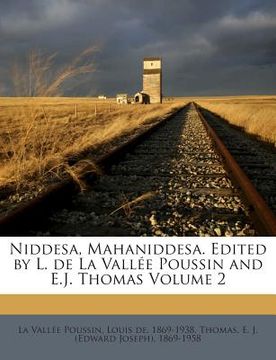 portada Niddesa, Mahaniddesa. Edited by L. de La Vallee Poussin and E.J. Thomas Volume 2 (in Pāli)