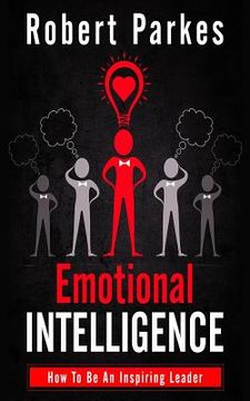portada Emotional Intelligence: How to Be an Inspiring Leader (en Inglés)