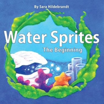 portada Water Sprites: The Beginning (in English)