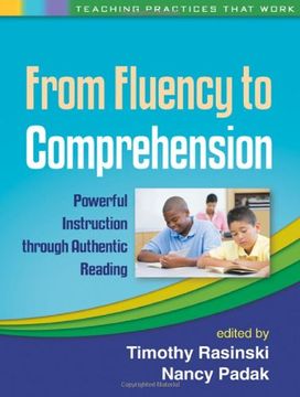 portada From Fluency to Comprehension: Powerful Instruction through Authentic Reading (Teaching Practices That Work)