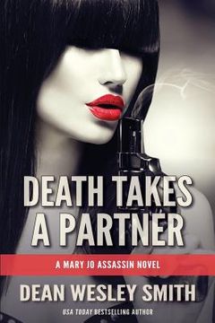 portada Death Takes a Partner: A Mary Jo Assassin Novel (en Inglés)