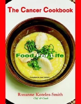 portada the cancer cookbook: food for life (in English)