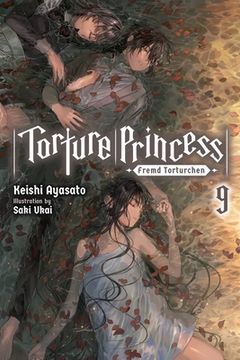 portada Torture Princess: Fremd Torturchen, Vol. 9 (Light Novel) (en Inglés)