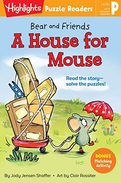 portada Bear and Friends: A House for Mouse (Highlights Puzzle Readers) (en Inglés)