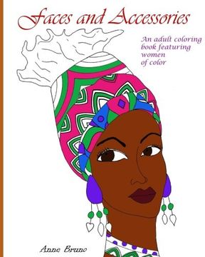 portada Faces and Accessories: An adult coloring book featuring women of color