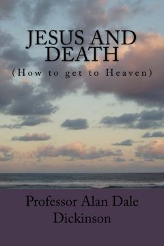portada JESUS and DEATH: (How to get to Heaven)