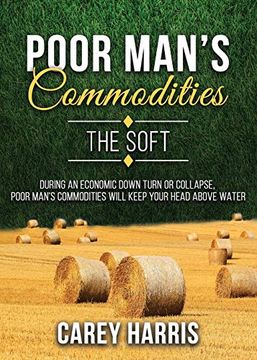 portada The Poor Man's Commodities (en Inglés)