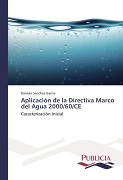 portada Aplicacion de La Directiva Marco del Agua 2000/60/Ce