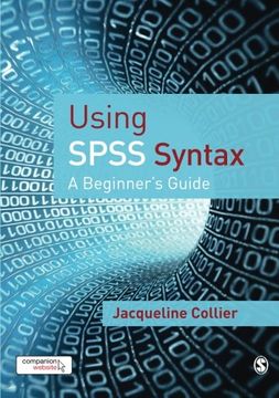 portada Using Spss Syntax: A Beginner's Guide (en Inglés)