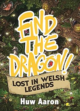 portada Find the Dragon!: Volume 2 - Lost in Welsh Legends (en Inglés)