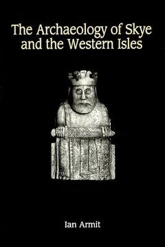 portada the archaeology of skye and the western isles (in English)