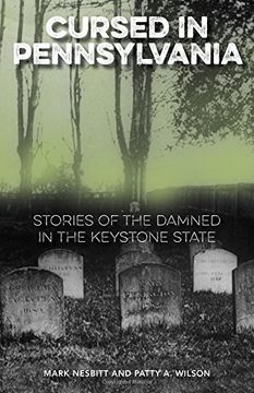 portada Cursed in Pennsylvania: Stories of the Damned in the Keystone State