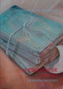portada Anthologie de poésies: Les saisons en poésies (in French)