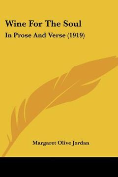 portada wine for the soul: in prose and verse (1919) (en Inglés)