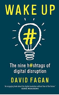 portada Wake Up: The Nine Hashtags of Digital Disruption