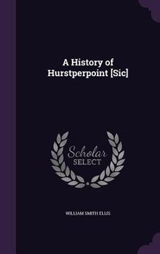 portada A History of Hurstperpoint [Sic] (en Inglés)