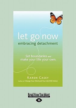 portada let go now: embracing detachment (large print 16pt) (in English)