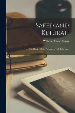 portada Safed and Keturah: The Third Series of the Parables of Safed the Sage (en Inglés)