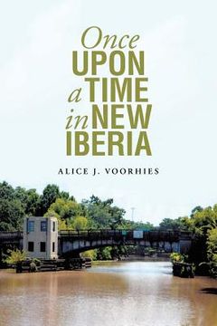 portada Once Upon a Time in New Iberia (en Inglés)