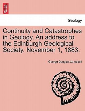 portada continuity and catastrophes in geology. an address to the edinburgh geological society. november 1, 1883. (in English)