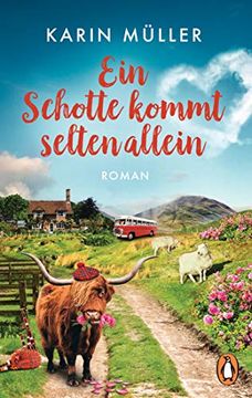 portada Ein Schotte Kommt Selten Allein: Roman (in German)